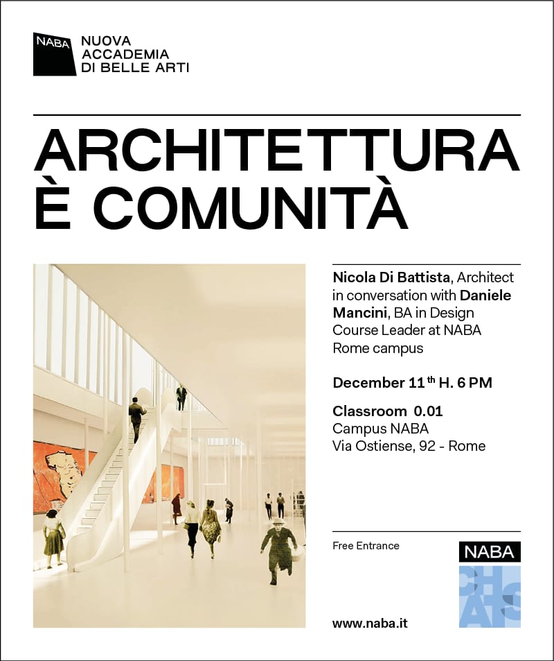 Architettura è Comunità NABA Roma / Nicola di Battista